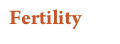 Fertility 